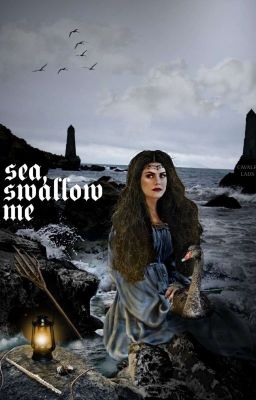 SEA, SWALLOW ME                                               ✶ The Silmarillion