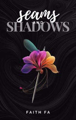 Seams and Shadows [Bauhinia Legacy Series, Book 3]