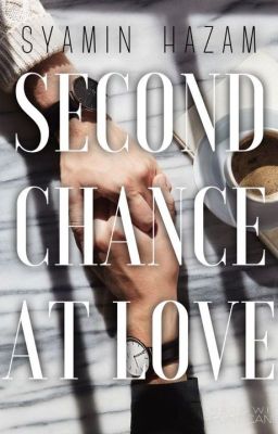 Second Chance At Love #completed