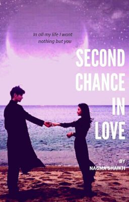 Second Chance In Love #wattys2020 