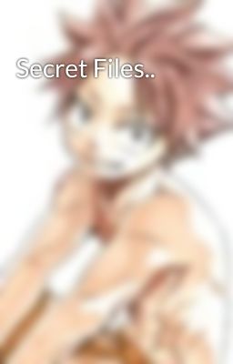 Secret Files..