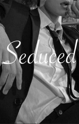 Seduced