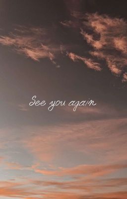 See you again [Hetalia Fanfiction]