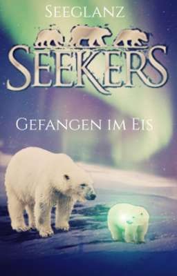 Seekers- Gefangen im Eis