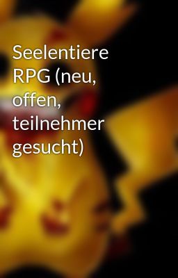 Seelentiere RPG (neu, offen, teilnehmer gesucht)