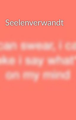 Seelenverwandt