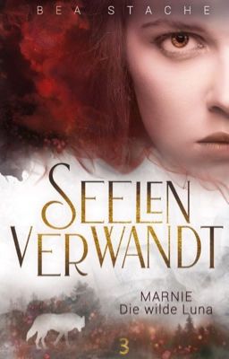 Seelenverwandt, Marnie - Die wilde Luna 