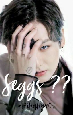 Seggs ???| (Jungkook Oneshot)