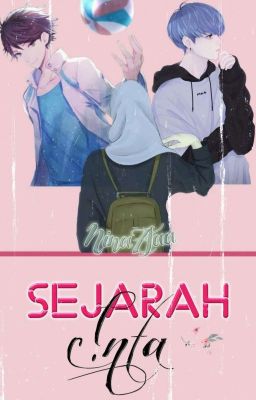 Sejarah Cinta {SongLit} 🔚