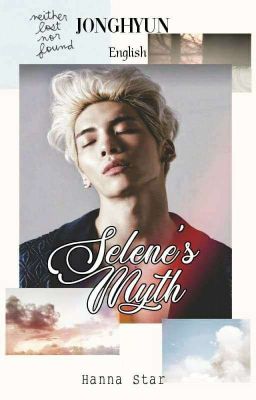 Selene's myth «JongHyun» (English)