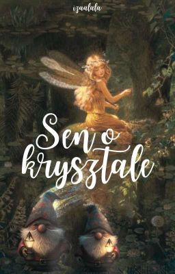 Sen o krysztale