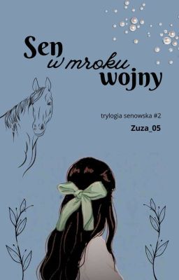 Sen w mroku wojny |TOM II|