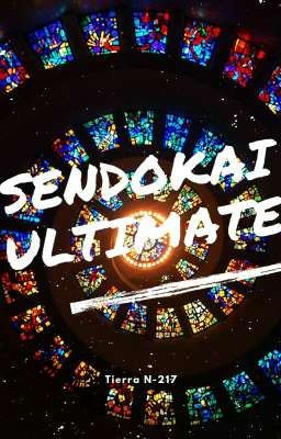 Sendokai Un nuevo universo