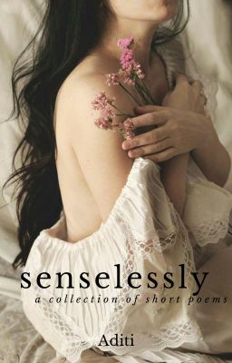 Senselessly