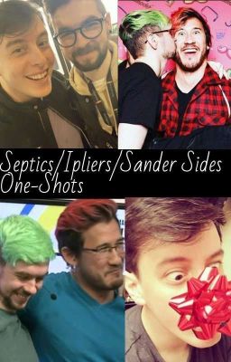 Septiceye/Iplier/Sides One-Shots