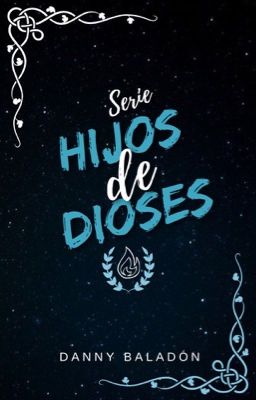 Serie Hijos de Dioses