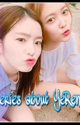 Series about YeRene