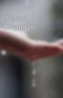 [Series] Krystoria