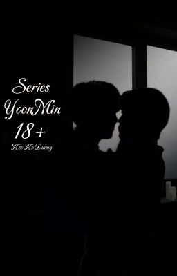 Series - YoonMin 18+