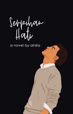 Serpihan Hati (SEGERA TERBIT)