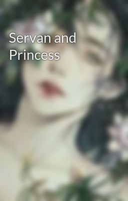 Servan and Princess