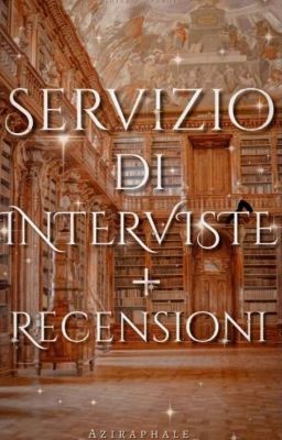 Servizio di recensioni + Interviste ( SOSPESO) 