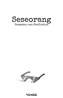 Seseorang [✔]