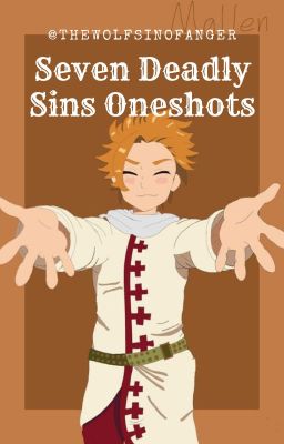 Seven Deadly Sins Oneshots (Completed)