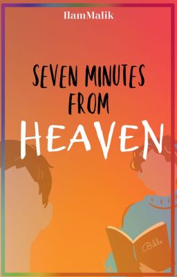 Seven Minutes From Heaven [bxb]