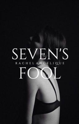 Seven's Fool