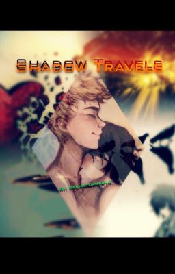 Shadow Travels (A Pjo, HoO, & Solangelo Fanfiction) ✅