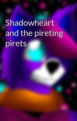 Shadowheart and the pireting pirets