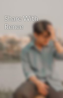 Share With Renee