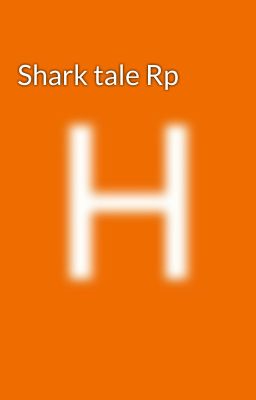 Shark tale Rp