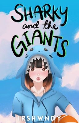 Sharky and the Giants (Will You Go Out With Us?)