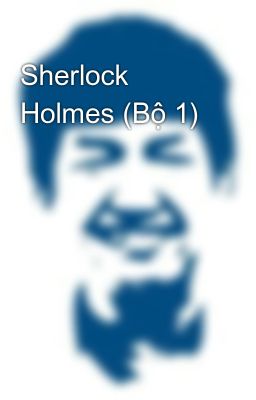 Sherlock Holmes (Bộ 1)