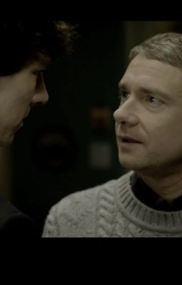 ( Sherlock )  Stop it Sherlock