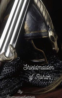 Shieldmaiden of Rohan