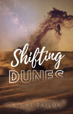 Shifting Dunes - A Wings Of Fire Fanfiction