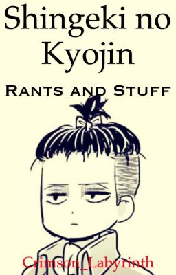 Shingeki no Kyojin |rants and stuff|