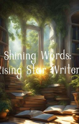 Shining Words: Rising Star Writers