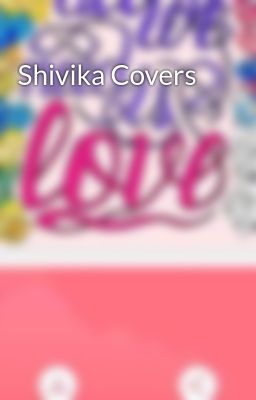 Shivika Covers