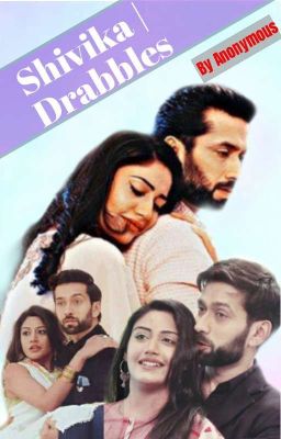 Shivika | Drabbles