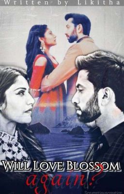 Shivika: Will love blossom again?