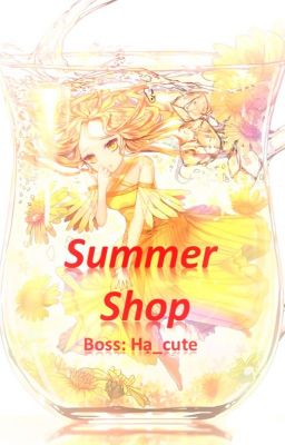 Shop Summer | chuyên oneshot (ngôn, H . . .)