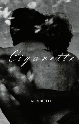 [Short] Cigarette