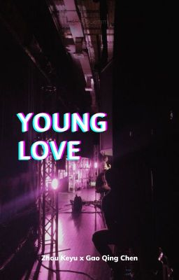 [Short fic | Thanh Kha Cửu] Young Love