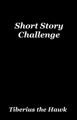 Short Story Challenge