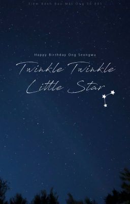 [Shortfic][Onghwan] Twinkle Twinkle Little Star