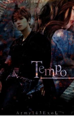 [ShortFic] Tempo {EXO Baekhyun x Fiction girl}